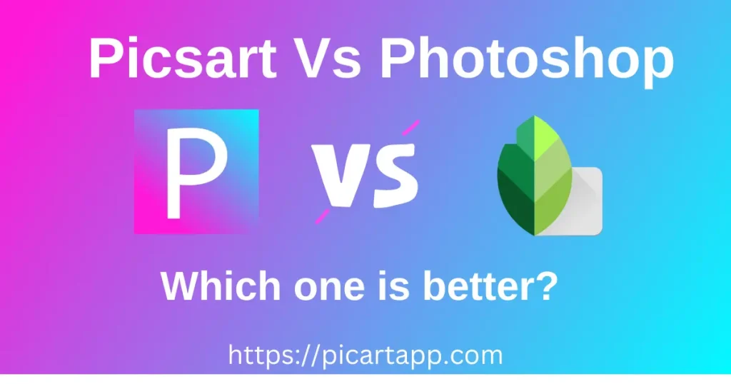 picsart vs snapseed